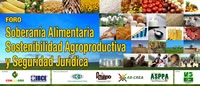 Soberanía Alimentaria, Sostenibilidad Agroproductiva y Seguridad Jurídica, temas de debate con la sociedad civil