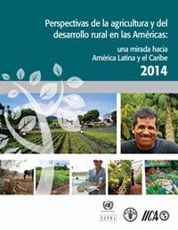 Perspectivas de la agricultura y del desarrollo rural en las Américas
