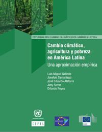 Cambio climático, agricultura y pobreza en América Latina: una aproximación empírica