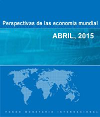 FMI: Perspectivas de la Economía Mundial - Abril, 2015