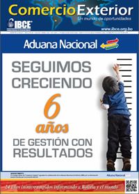 ADUANA NACIONAL DE BOLIVIA: SEGUIMOS CRECIENDO – 6 AÑOS DE GESTIÓN CON RESULTADOS