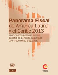 Panorama Fiscal de América Latina y el Caribe 2016