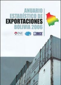 Anuario Estadístico de Exportaciones Bolivia 2006 