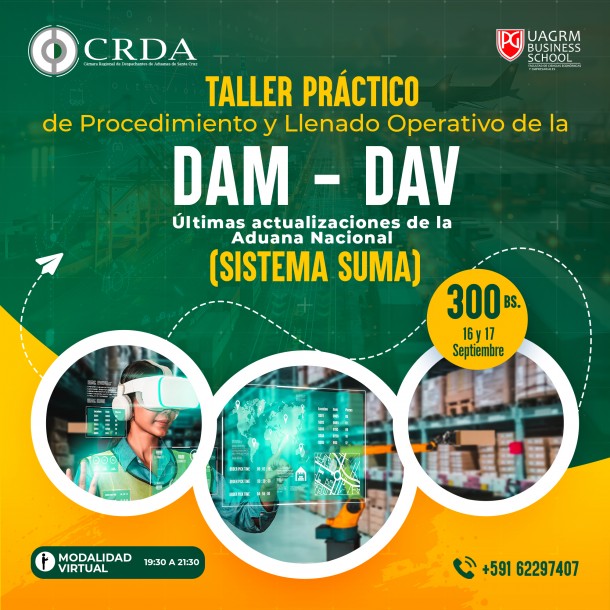 TALLER PRÁCTICO: PROCEDIMIENTO Y LLENADO OPERATIVO DE LA DAM Y DAV