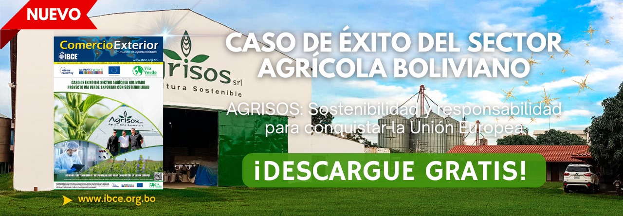 Caso de Éxito del Sector Agrícola Boliviano - Proyecto Vía Verde: Exportar con Sostenibilidad